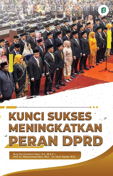 Kunci Sukses Meningkatkan Peran DPRD
