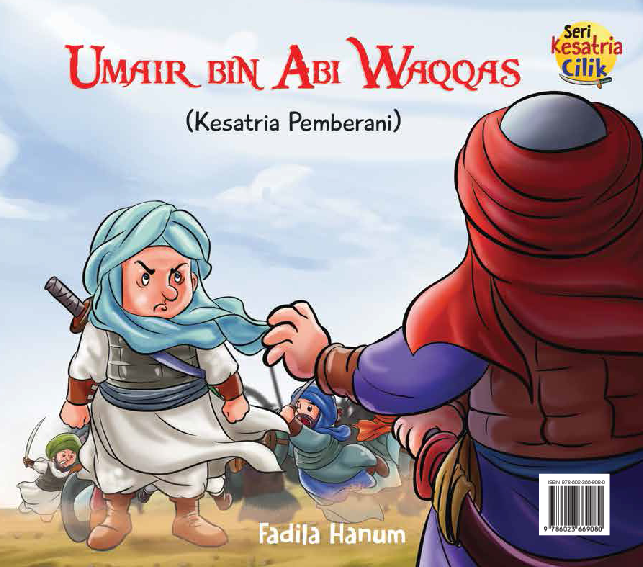 Seri Kesatria Cilik: Umair bin Abi Waqqas