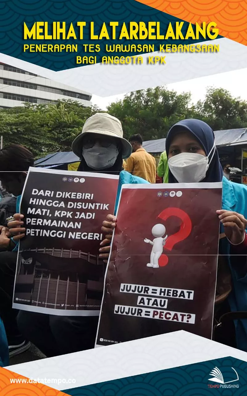 Melihat Latarbelakang Penerapan Tes Wawasan Kebangsaan Bagi Anggota KPK