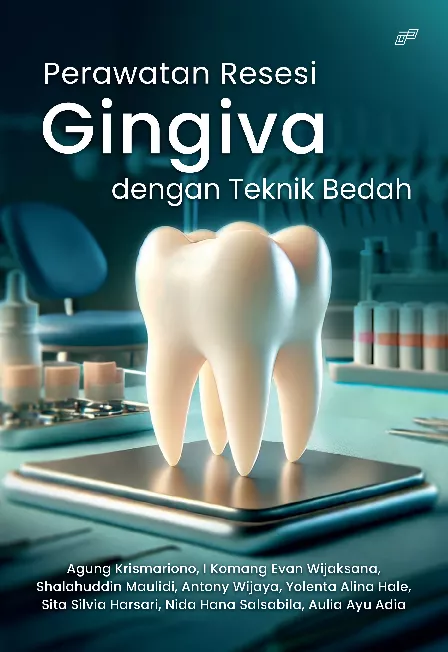 PERAWATAN RESESI GINGIVA DENGAN TEKNIK BEDAH