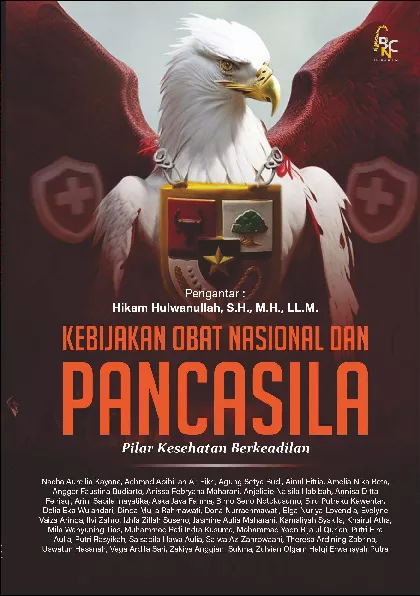 Kebijakan Obat Nasional dan Pancasila: Pilar Kesehatan Berkeadilan