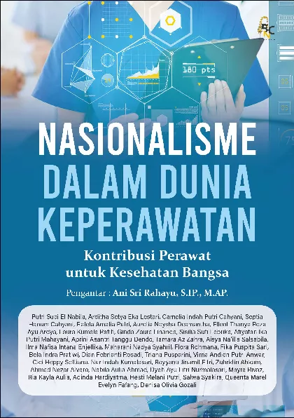 Nasionalisme dalam Dunia Keperawatan: Kontribusi Perawat untuk Kesehatan Bangsa