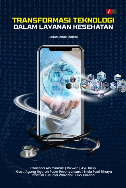 TRANSFORMASI TEKNOLOGI DALAM LAYANAN KESEHATAN