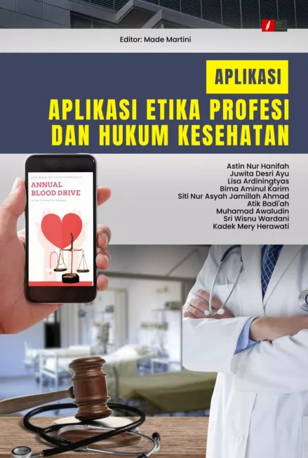 APLIKASI ETIKA PROFESI DAN HUKUM KESEHATAN