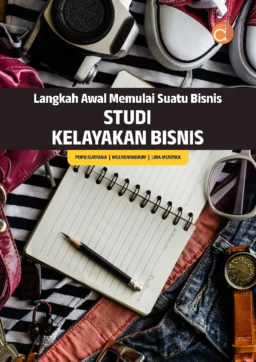 Langkah Awal Memulai Suatu Bisnis Studi Kelayakan Bisnis