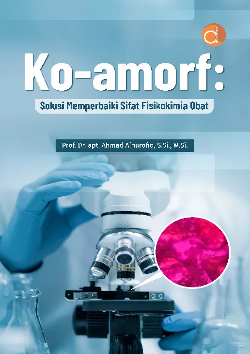 Ko-Amorf: Solusi Memperbaiki Sifat Fisikokimia Obat