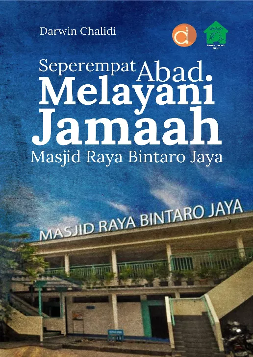 Seperempat Abad Melayani Jamaah Masjid Raya Bintaro Jaya