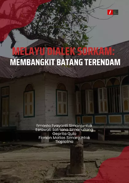 MELAYU DIALEK SORKAM: MEMBANGKIT BATANG TERENDAM