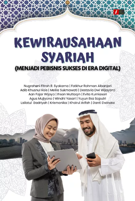 Kewirausahaan Syariah (Menjadi Pebisnis Sukses di Era Digital)