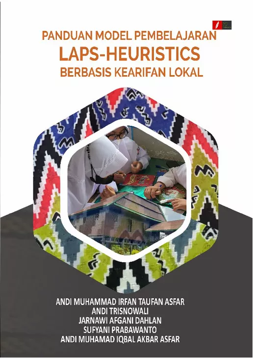 PANDUAN MODEL PEMBELAJARAN LAPS-HEURISTICS BERBASIS KEARIFAN LOKAL