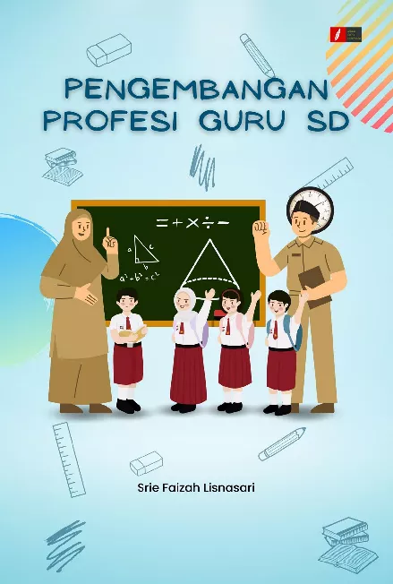 PENGEMBANGAN PROFESI GURU SD
