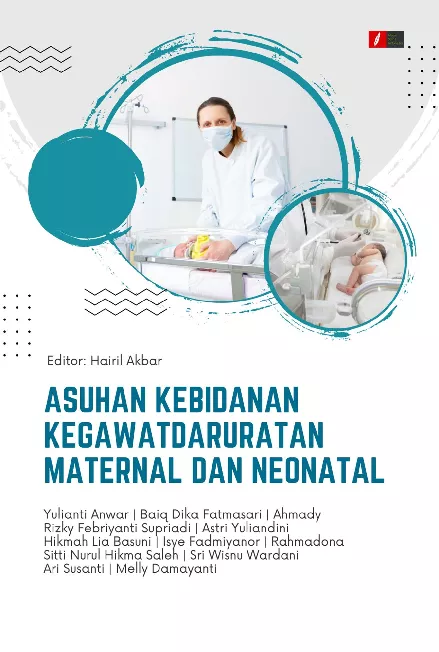 ASUHAN KEBIDANAN KEGAWATDARURATAN MATERNAL DAN NEONATAL