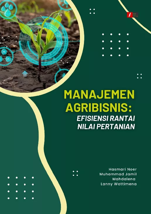 Manajemen Agribisnis: Efisiensi Rantai Nilai Pertanian