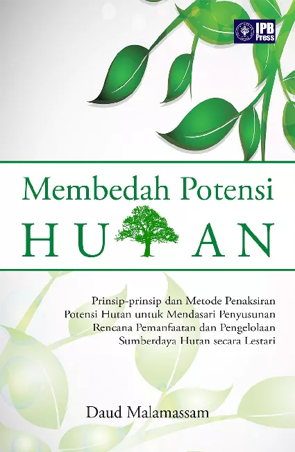 Membedah Potensi Hutan