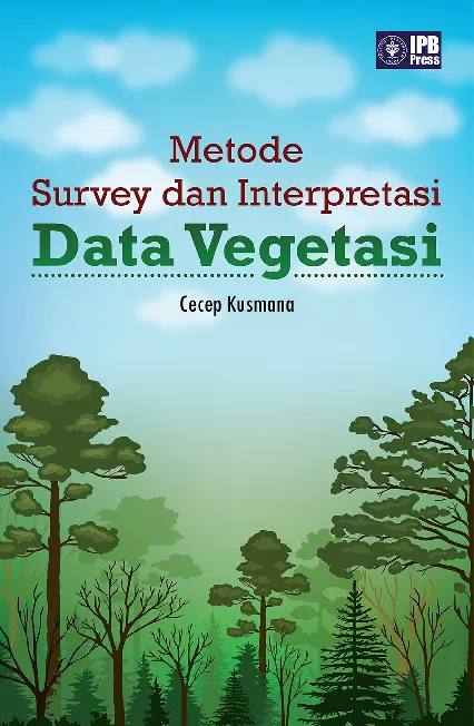 Metode Survey dan Interpretasi Data Vegetasi
