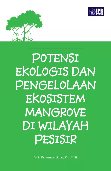 Potensi Ekologis dan Pengelolaan Ekosistem Mangrove di Wilayah Pesisir