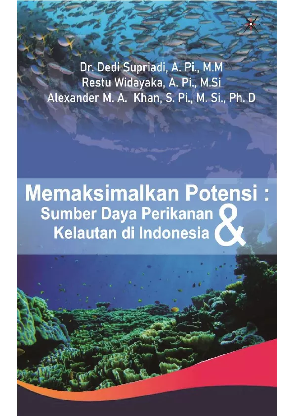 MEMAKSIMALKAN POTENSI Sumber Daya Perikanan & Kelautan di Indonesia