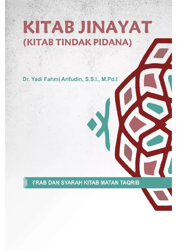 KITAB JINAYAT (KITAB TINDAK PIDANA) I''RAB DAN SYARAH KITAB MATAN TAQRIB