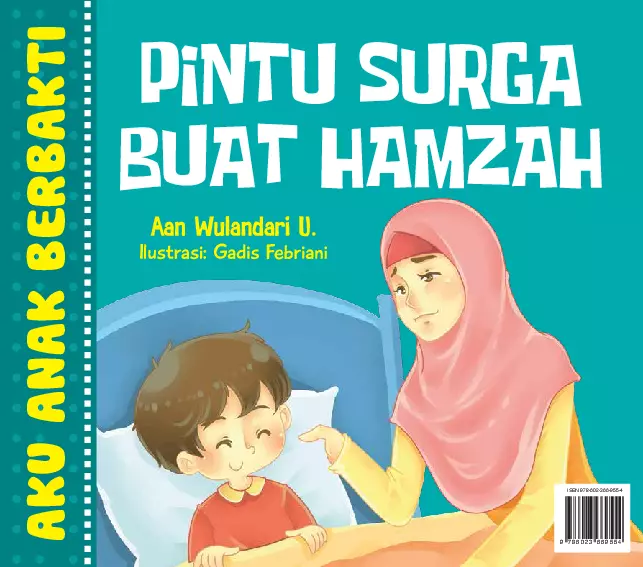 Aku Anak Berbakti: Pintu Surga Buat Hamzah