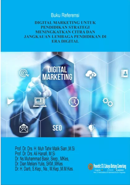 DIGITAL MARKETING UNTUK PENDIDIKAN STRATEGI MENINGKATKAN CITRA DAN JANGKAUAN LEMBAGA PENDIDIKAN DI ERA DIGITAL
