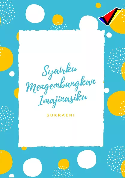 Syairku Mengembangkan Imajinasiku