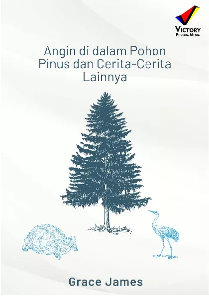 Angin di dalam Pohon Pinus dan Cerita-Cerita Lainnya