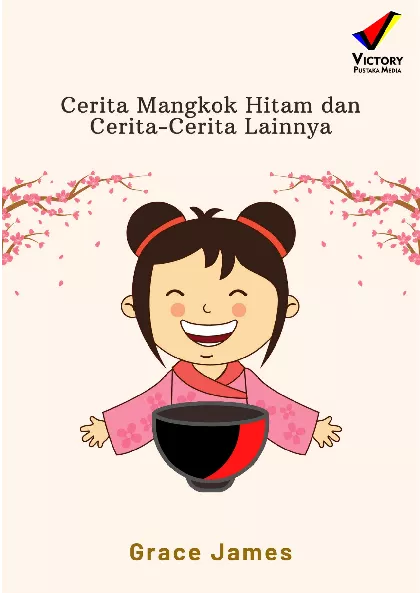 Cerita Mangkok Hitam dan Cerita-Cerita Lainnya