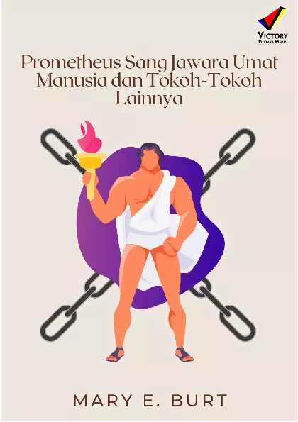Prometheus Sang Jawara Umat Manusia dan Tokoh-Tokoh Lainnya