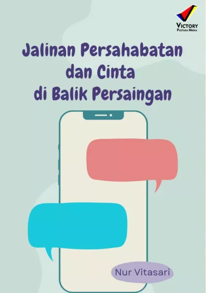 Jalinan Persahabatan dan Cinta di Balik Persaingan