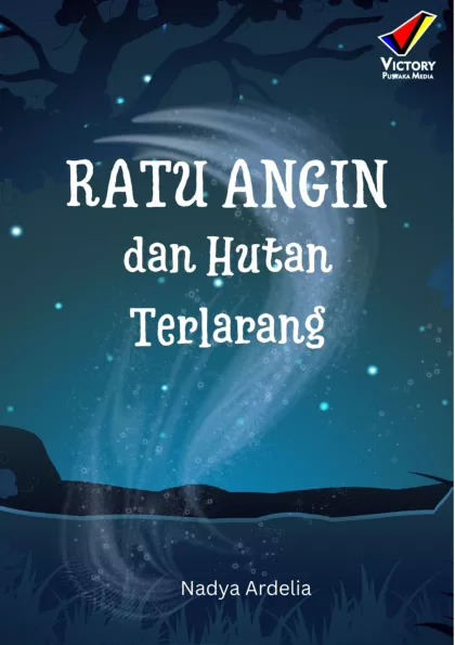 Ratu Angin dan Hutan Terlarang