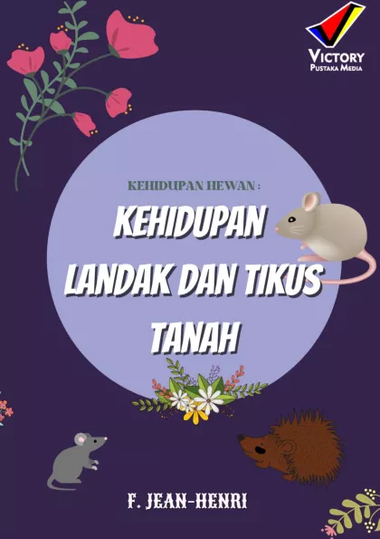 Kehidupan Hewan: Kehidupan Landak dan Tikus Tanah