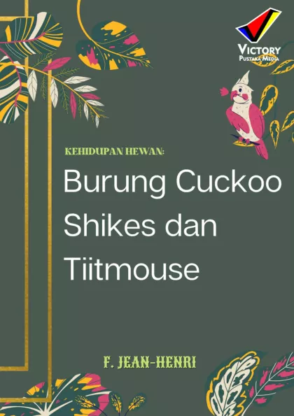 Kehidupan Hewan: Burung Cuckoo, Shikes dan Titmouse