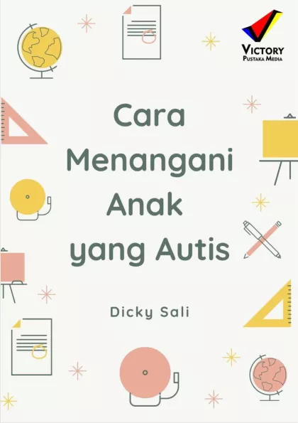 Cara Menangani Anak yang Autis