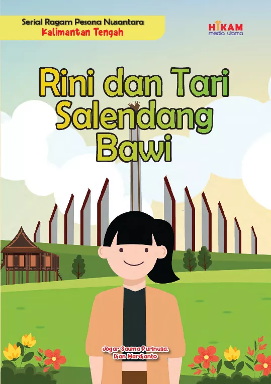 Serial Ragam Pesona Nusantara Kalimantan Tengah: Rini dan Tari Salendang Bawi