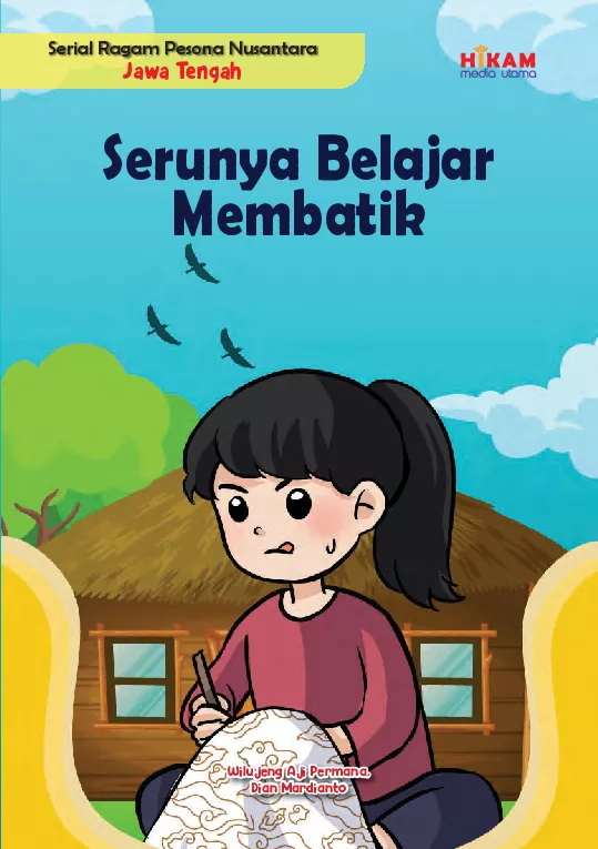 Serial Ragam Pesona Nusantara Jawa Tengah: Serunya Belajar Membatik