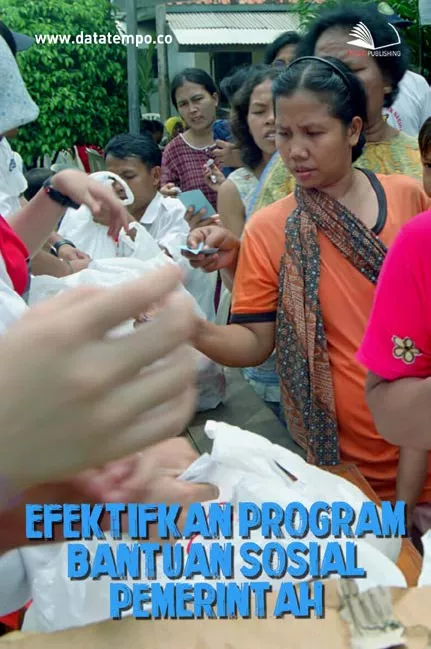 Efektifkan Program Bantuan Sosial Pemerintah