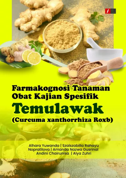 Farmakognosi Tanaman Obat Kajian Spesifik Temulawak (Curcuma xanthorrhiza Roxb)