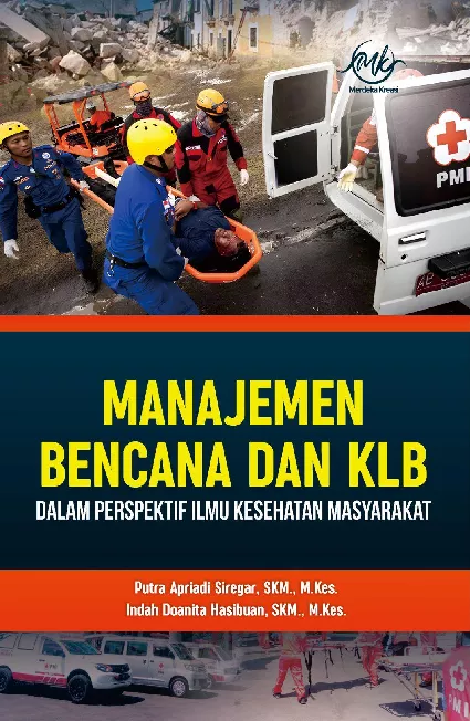 Manajemen Bencana dan KLB dalam Perspektif Ilmu Kesehatan Masyarakat