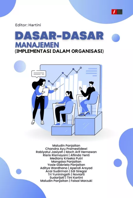 DASAR-DASAR MANAJEMEN (IMPLEMENTASI DALAM ORGANISASI)