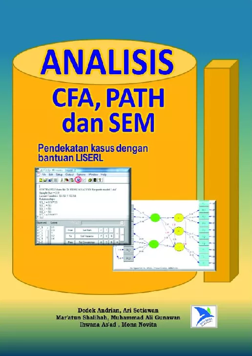Analisis CFA, PATH dan SEM Pendekatan Kasus Dengan Bantuan LISERL