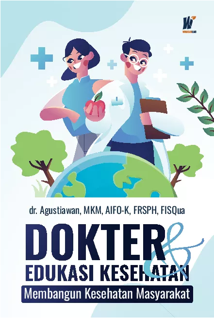 Dokter dan Edukasi Kesehatan: Membangun Kesehatan Masyarakat