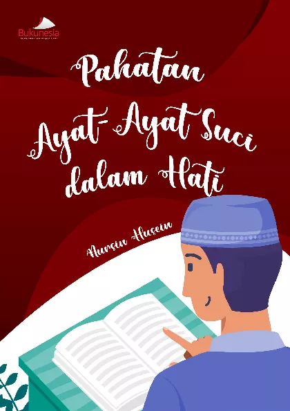 Pahatan Ayat-Ayat Suci dalam Hati
