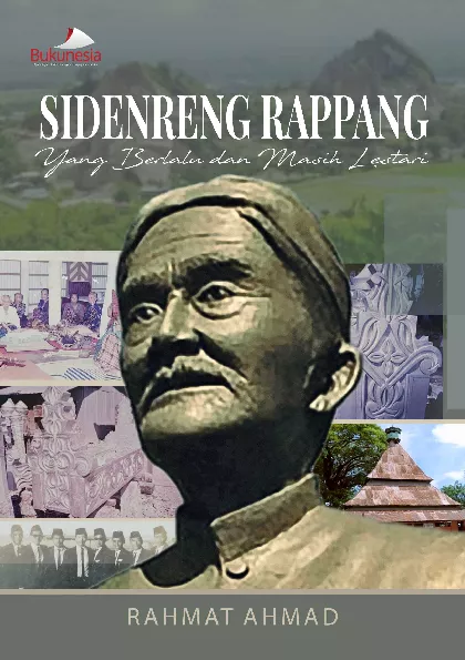 Sidenreng Rappang yang Berlalu dan Masih Lestari
