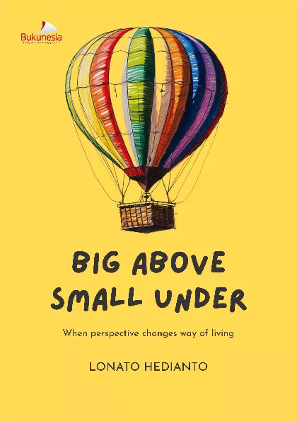 Big Above Small Under when Perspective Changes Way of Living