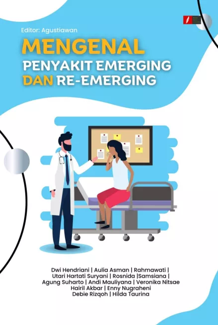 Mengenal Penyakit Emerging dan Re-Emerging