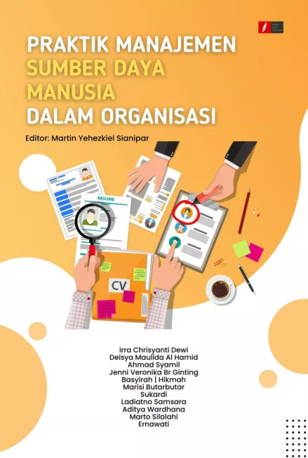 PRAKTIK MANAJEMEN SUMBER DAYA MANUSIA DALAM ORGANISASI