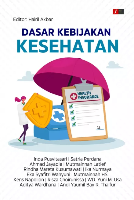 DASAR KEBIJAKAN KESEHATAN