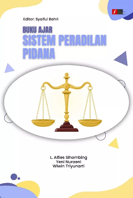 BUKU AJAR SISTEM PERADILAN PIDANA