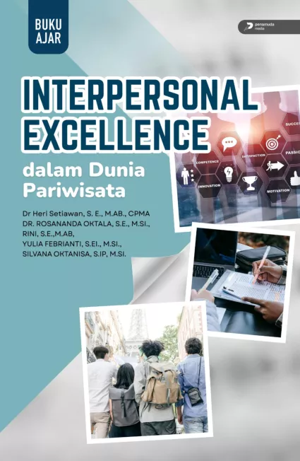 Interpersonal Excellence dalam Dunia Pariwisata