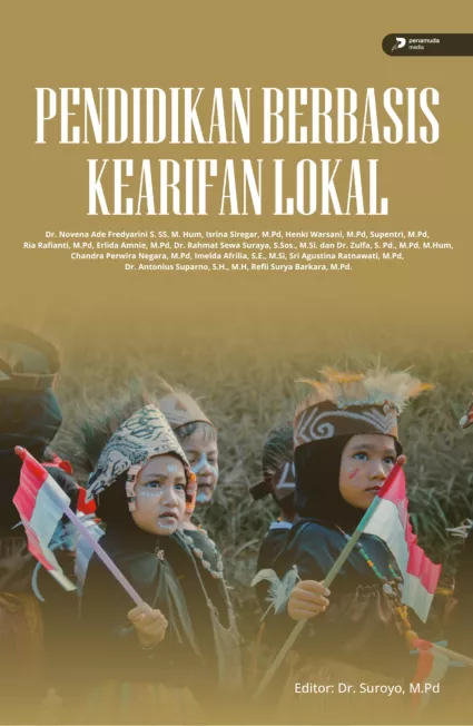 Pendidikan Berbasis Kearifan Lokal